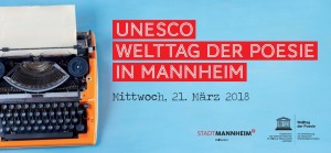 Welttag der Poesie in Mannheim Welttag der Poesie in Mannheim